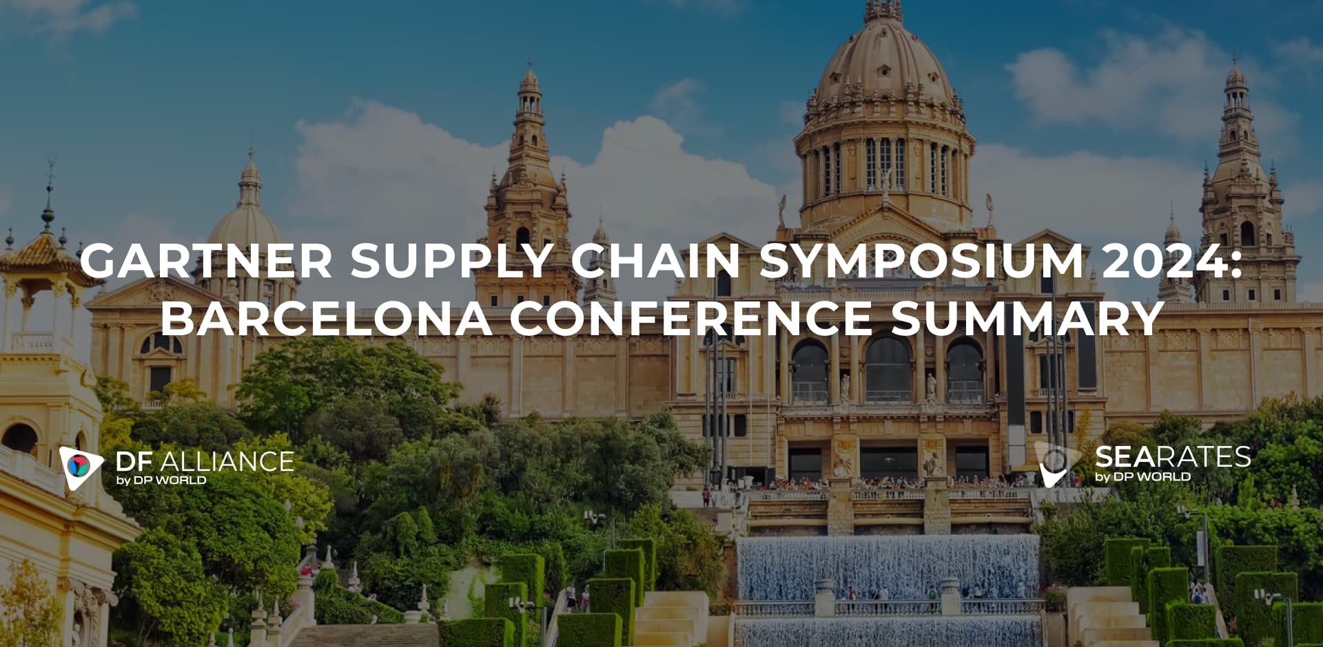 Gartner Supply Chain Symposium Summary Barcelona Conference 2024