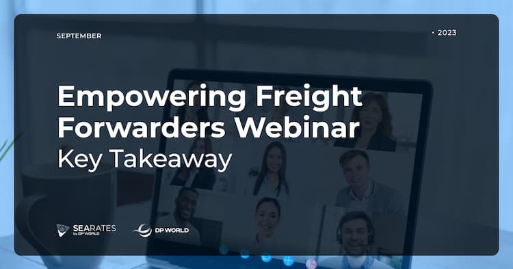 September Empowering Freight Forwarders Webinar: Key Takeaways